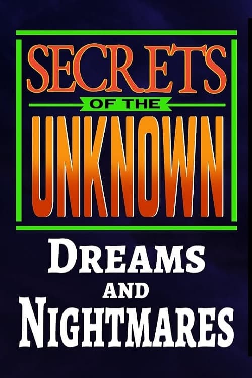 Secrets of the Unknown: Dreams and Nightmares (1988) poster