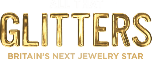 All That Glitters: Britain's Next Jewellery Star