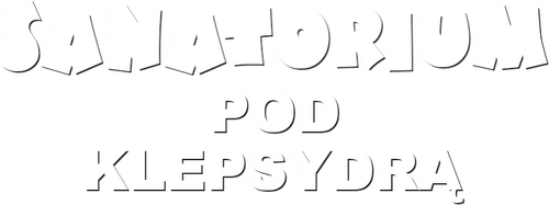 Sanatorium pod Klepsydrą