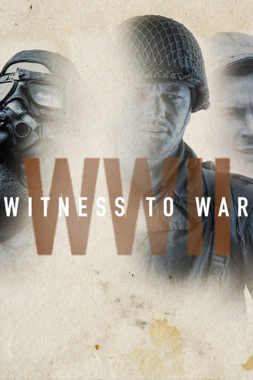 Where to stream World War II: Witness to War