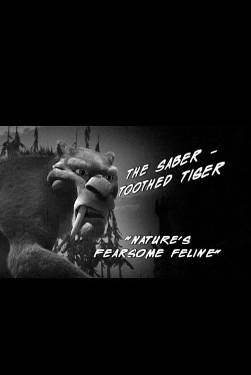 The Saber-Toothed Tiger "Nature's Fearsome Feline" Poster
