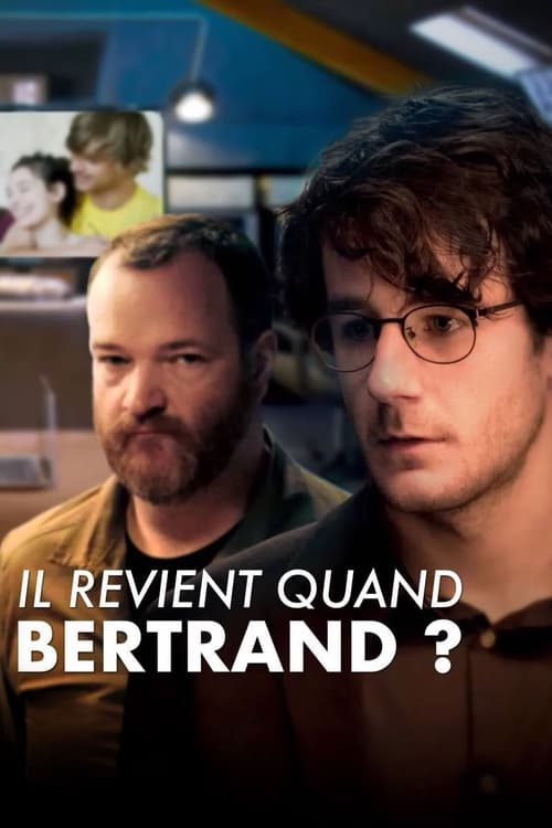 Poster of Il revient quand Bertrand ? by MovieHD.life