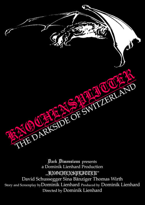 Knochensplitter - The Dark Side of Switzerland 2004