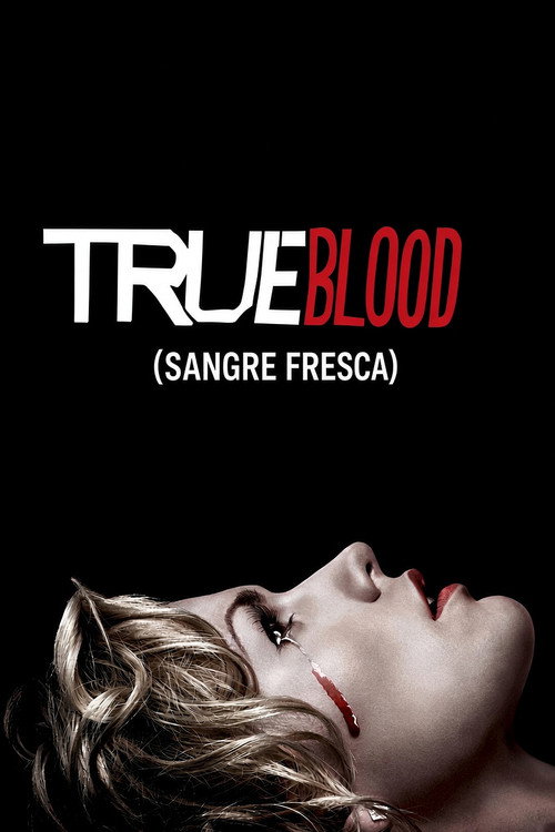 True Blood (Sangre fresca)