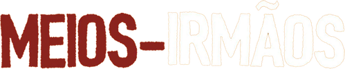 Meios-Irmãos - Logo 5