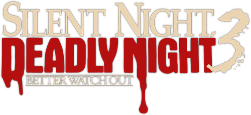 Silent Night, Deadly Night 3: Better Watch Out!