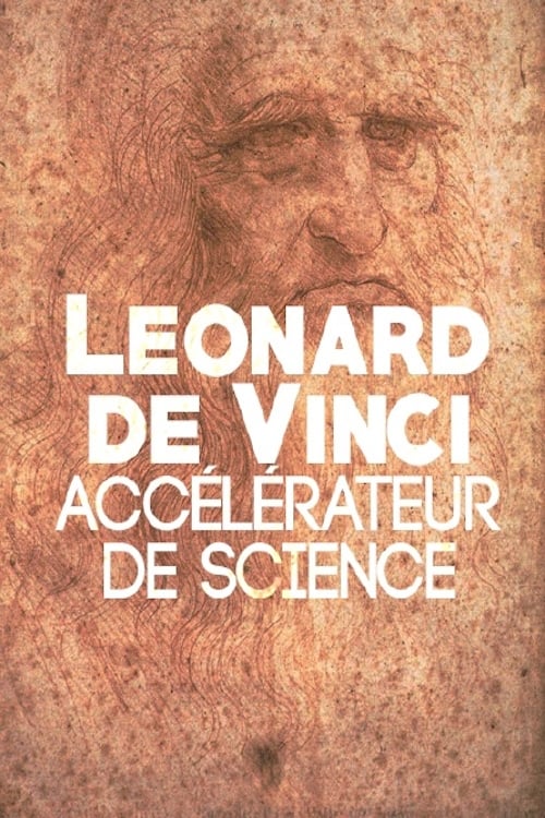 Poster Leonard de Vinci, accélérateur de science 2017