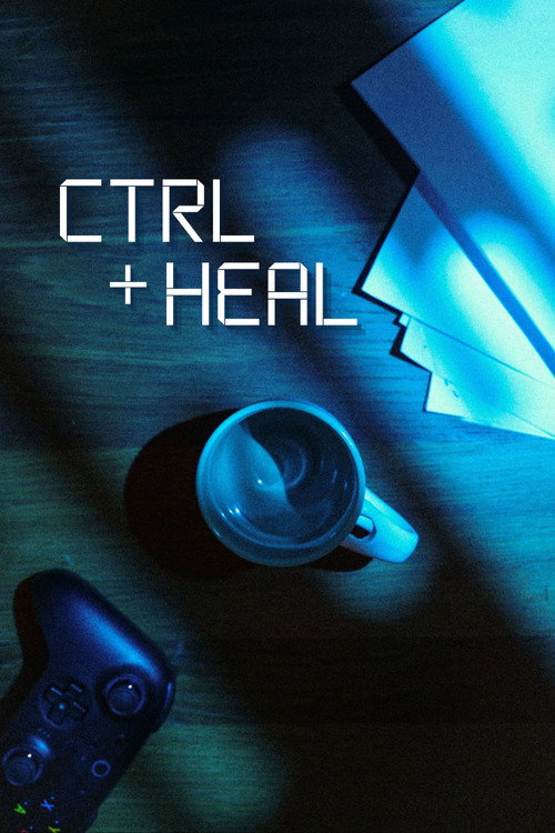 Ctrl+Heal - FİLM Afişi