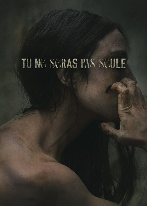 Poster image du film Tu ne seras pas seule Tu ne seras pas seule