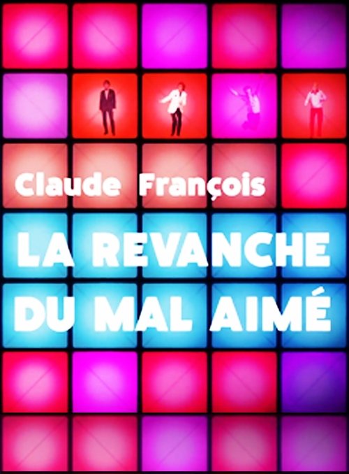 Claude François, la revanche du mal-aimé 2018