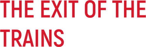 The Exit of the Trains