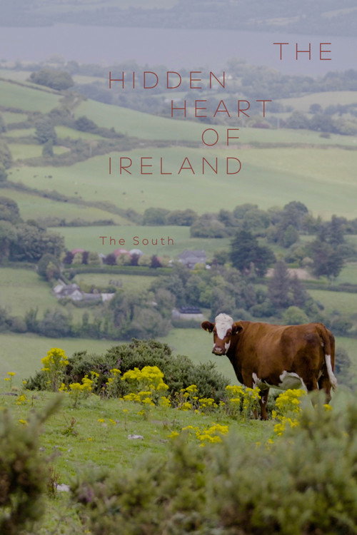 The Hidden Heart of Ireland - The South