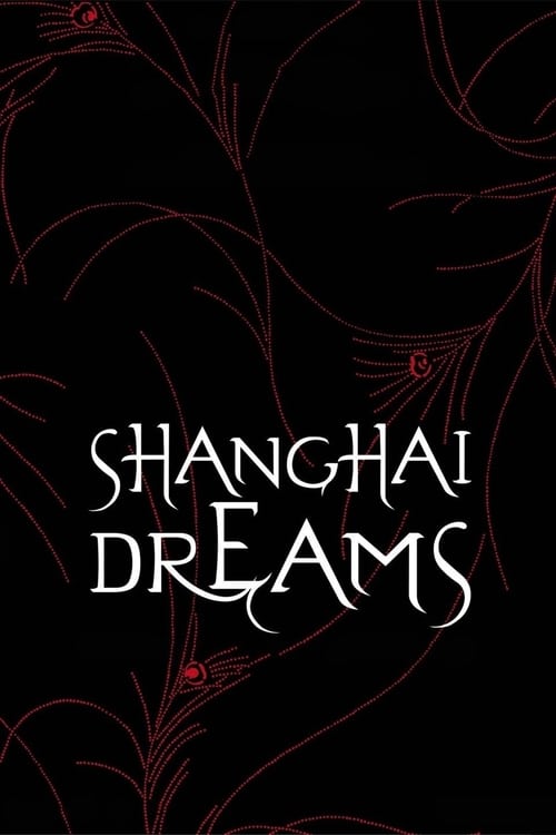 Shanghai Dreams