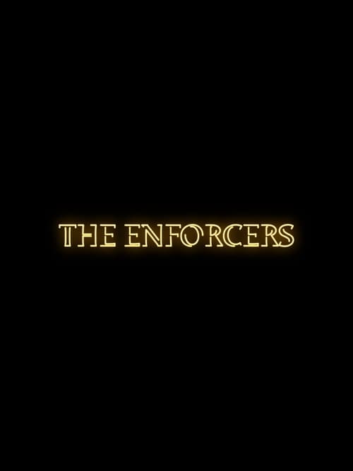 The Enforcers 2022