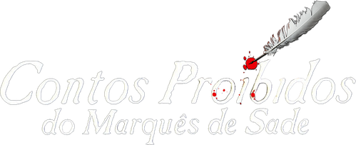 Contos Proibidos do Marquês de Sade - Logo 5