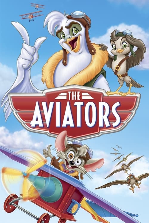 The Aviators Movie Poster Image