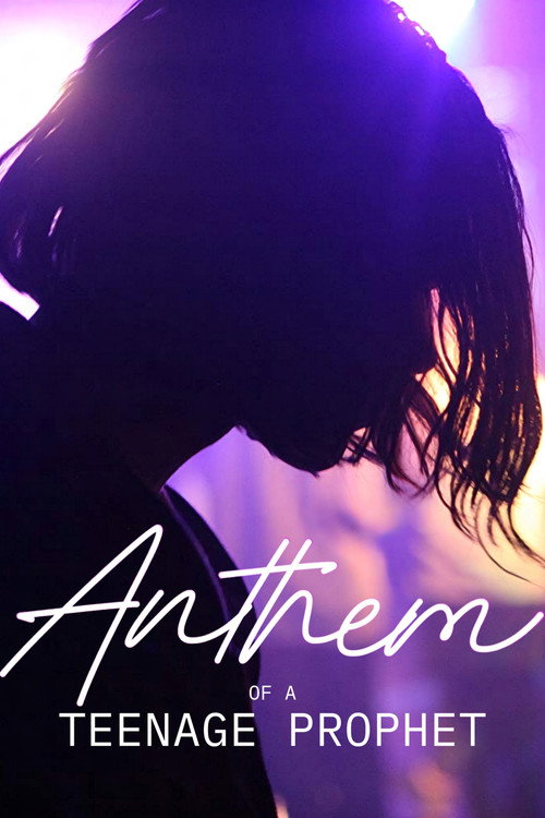 Anthem of a Teenage Prophet