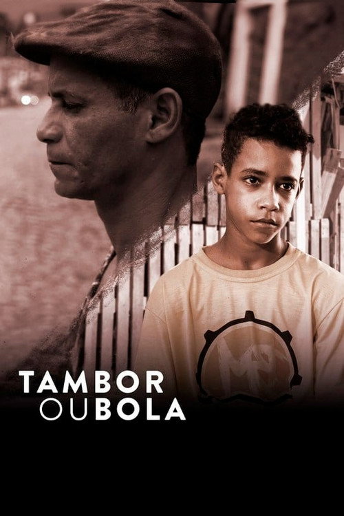 Pôster oficial de Tambor ou Bola (2019) - Documentário