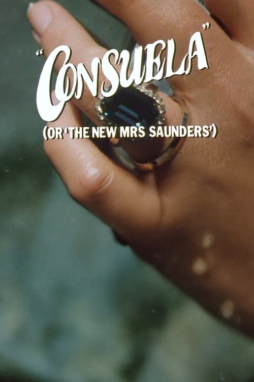 Consuela (or, The New Mrs Saunders) (1986)