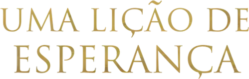 Uma Lição de Esperança