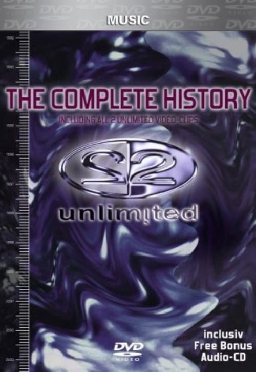 2 Unlimited: The Complete History 2004
