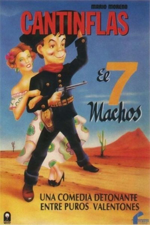 El Siete Machos poster