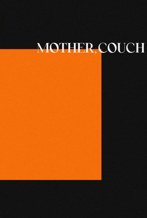 Mother, Couch 2024 - Movie poster