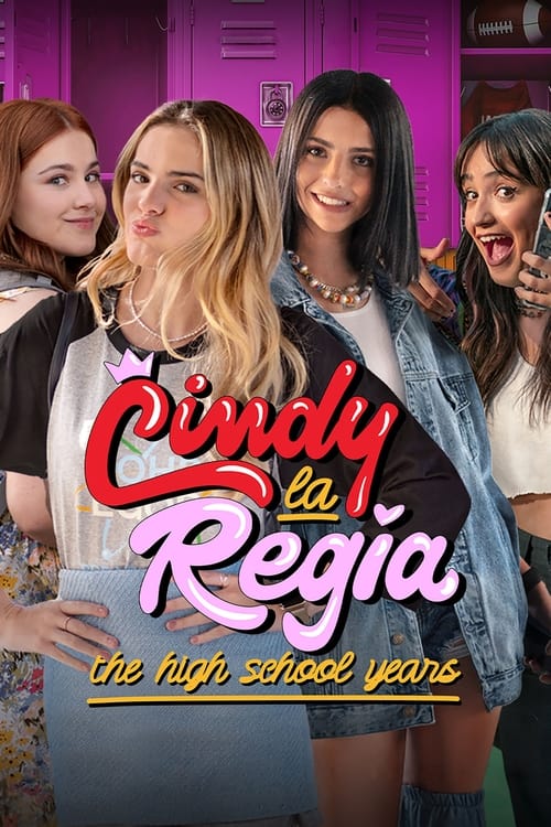 Where to stream Cindy la Regia: The High School Years