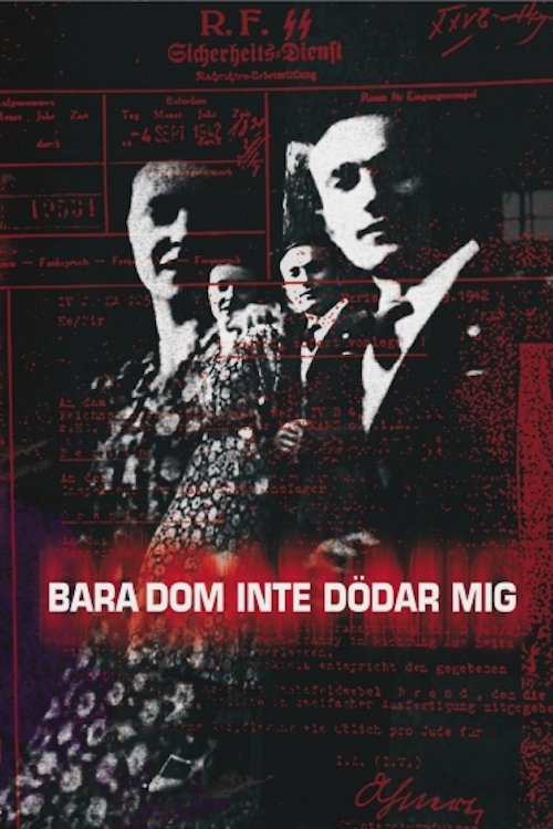 Bara dom inte dödar mig (2003) poster