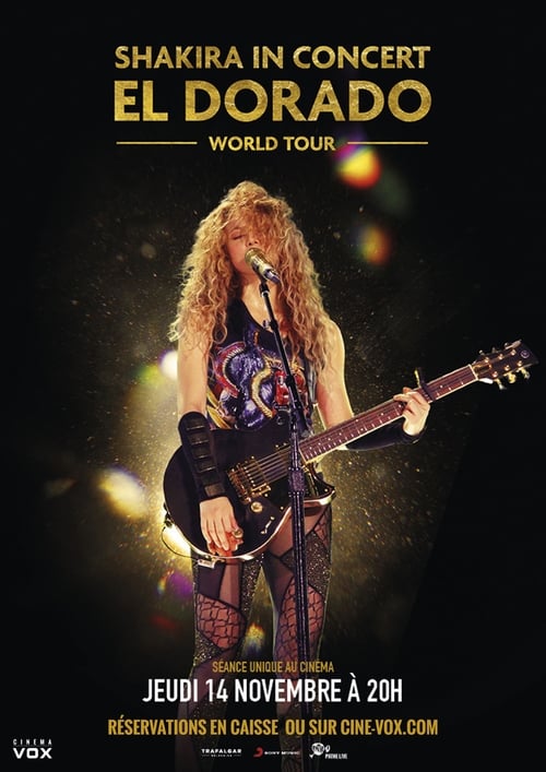 Shakira In Concert - El Dorado World Tour (2019)