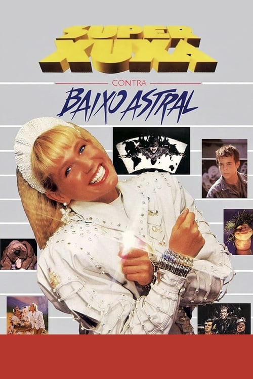 Super Xuxa contra el Bajo Astral 1988