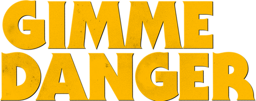 Gimme Danger