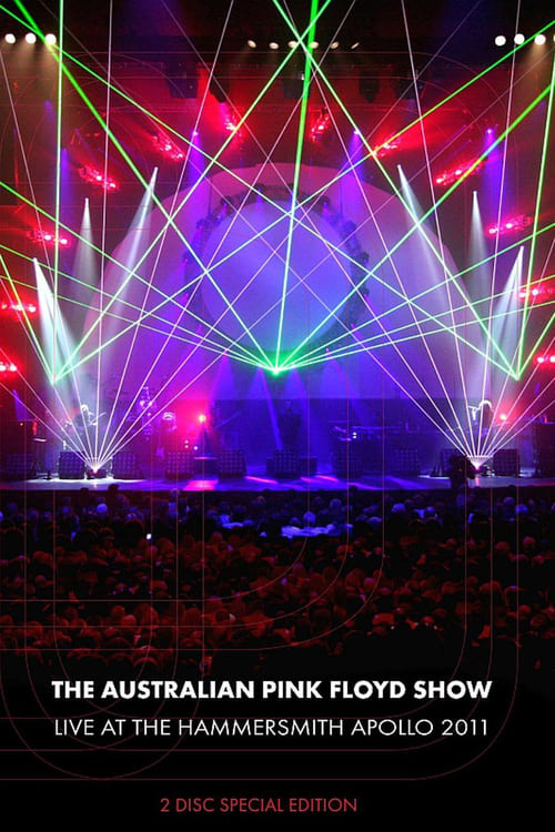 The Australian Pink Floyd Show - Live at the Hammersmith Apollo 2011