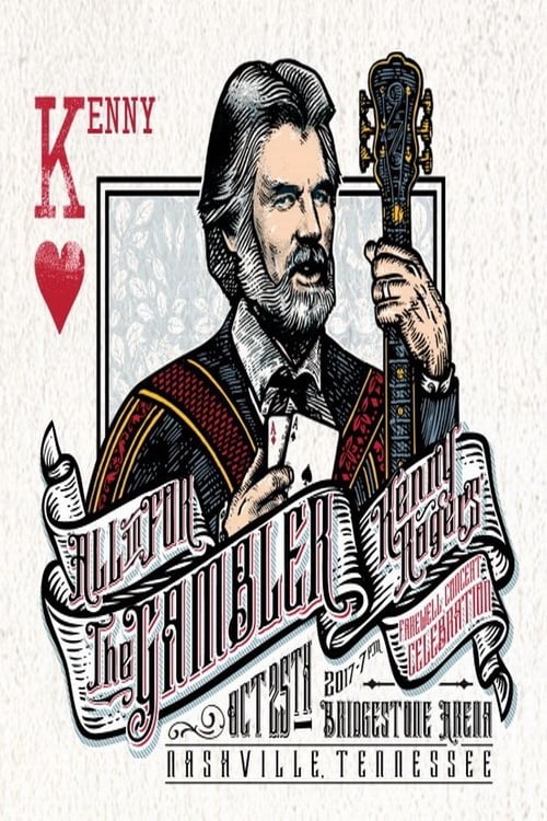 Watch All In For The Gambler: Kenny Rogers Farewell Concert Celebration Online Freeform