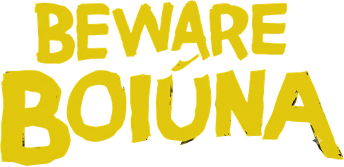 Beware Boiúna