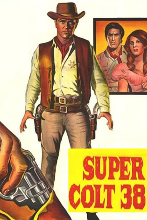 Super Colt 38 Movie Poster Image