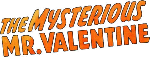 The Mysterious Mr. Valentine