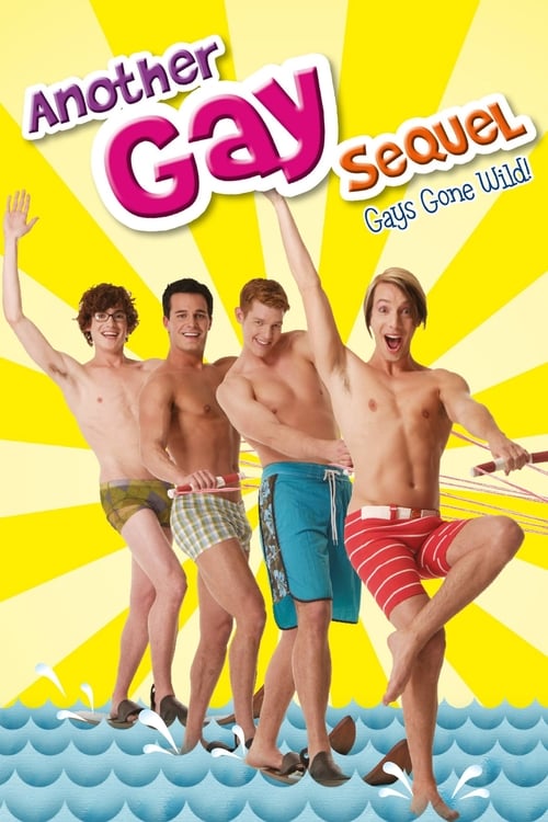 Another Gay Sequel: Gays Gone Wild! (2008) Poster