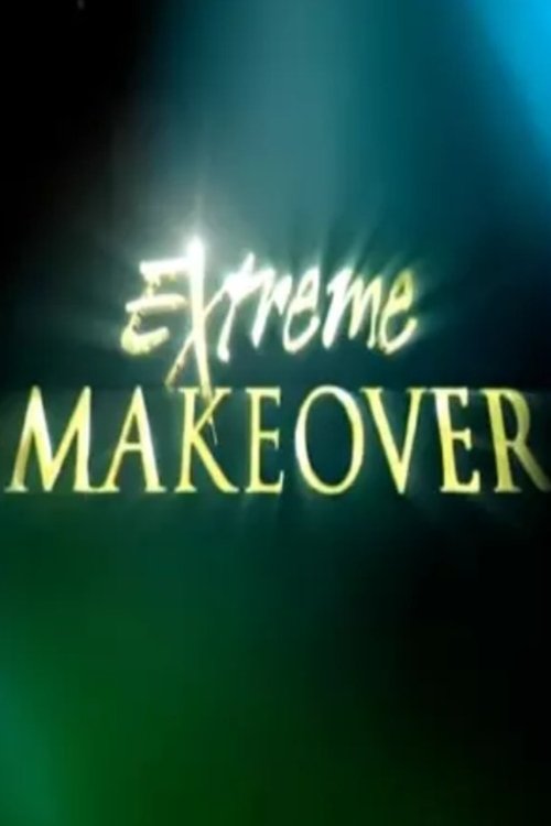 Poster for Extreme Makeover (2002)