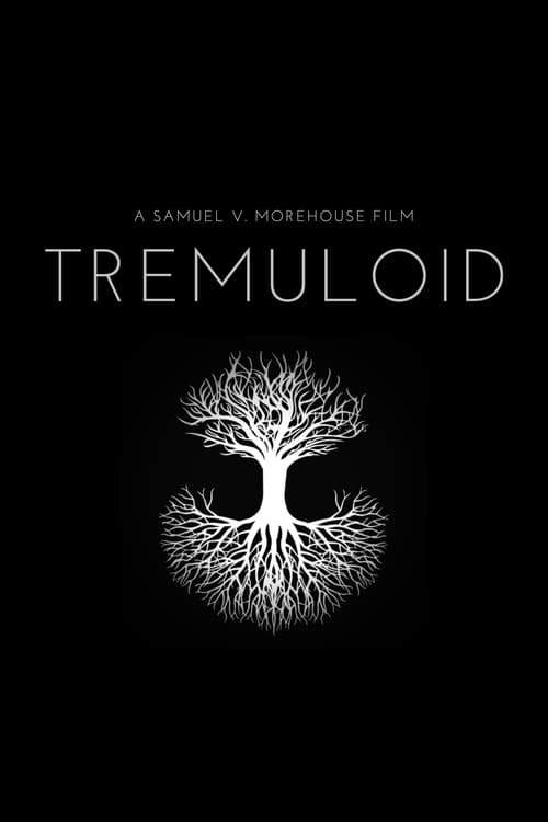 Tremuloid (2024) poster