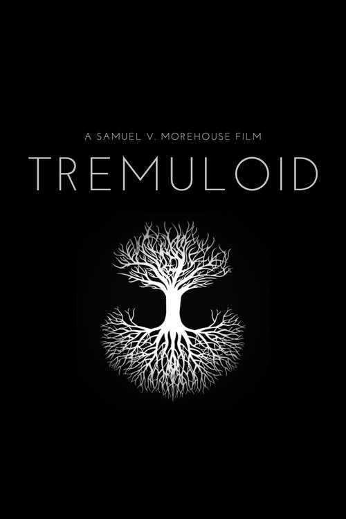 Tremuloid (2024) poster