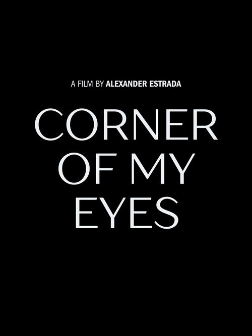 Corner of My Eyes