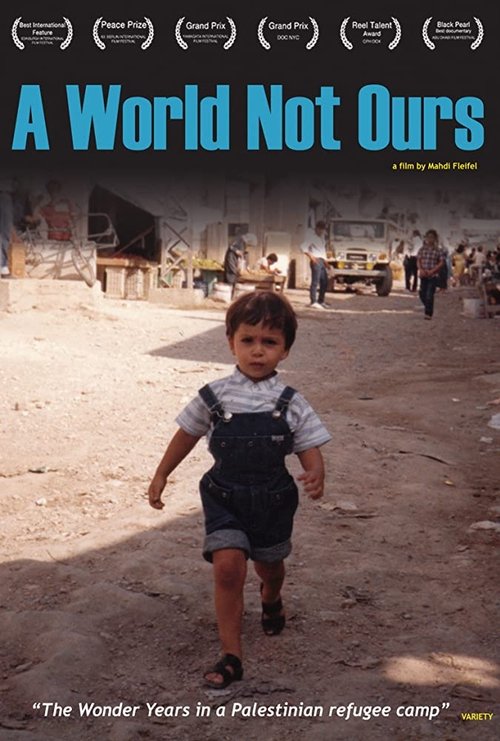 A World Not Ours 2012