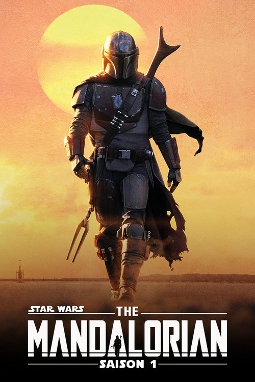 The Mandalorian Saison 1 - 2019 The Mandalorian Saison 1 - 2019