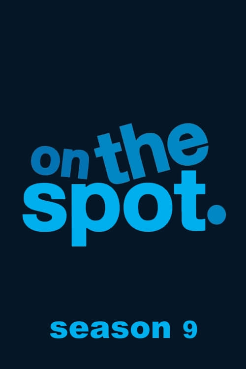 On the Spot, S09 - (2017)