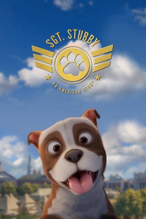 What a Sgt. Stubby: An American Hero cool Movie?