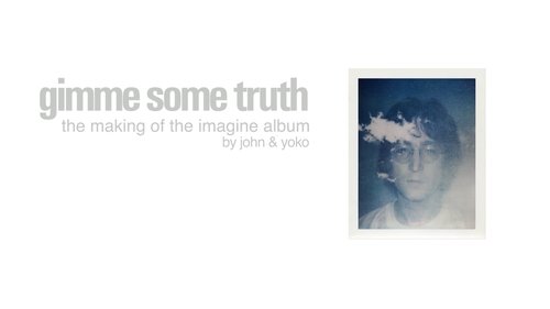 Gimme Some Truth: The Making of John Lennon's Imagine Album