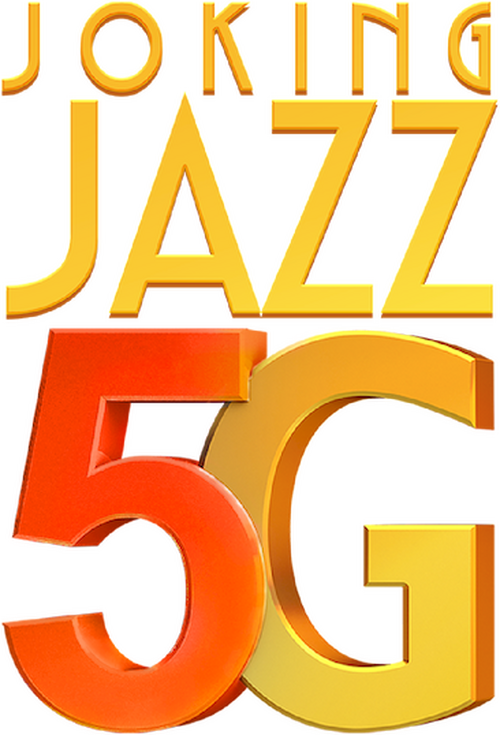 Joking Jazz 5G