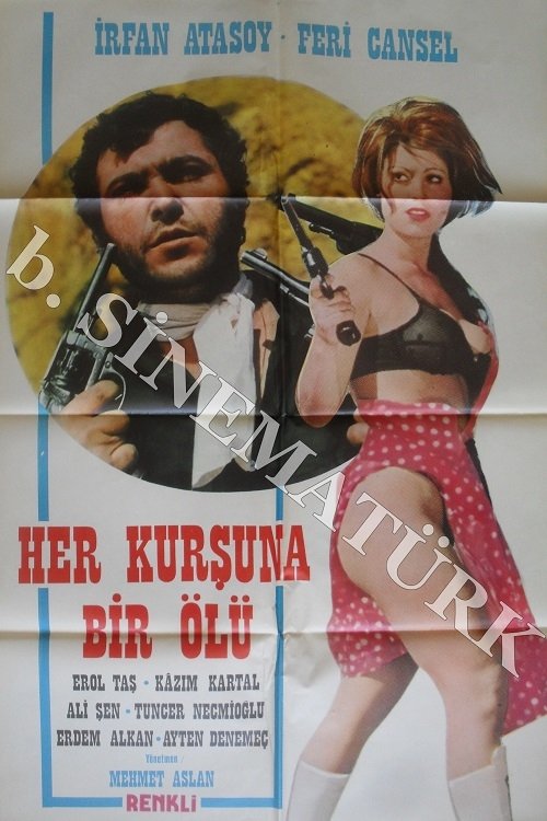 Her Kurşuna Bir Ölü movie poster player