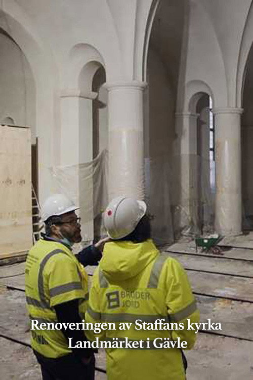Renoveringen av Staffans kyrka - Landmärket i Gävle